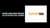 Viking Appliance Repair, Sub-Zero Appliance repair, Thermador