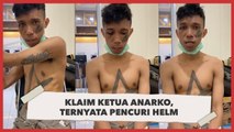 Ngaku  Ketua Anarko, Ternyata Pemuda Ini Pencuri Helm Polantas