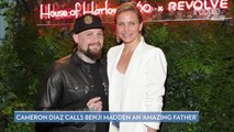 Cameron Diaz Says She Loves Being a Mom, Calls Benji Madden an 'Amazing Father’
