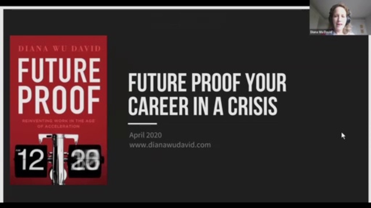 Diana Wu David - Future Proofing Your Career in Times of Crisis