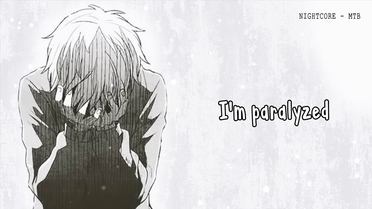Nightcore - Paralyzed - (Lyrics)