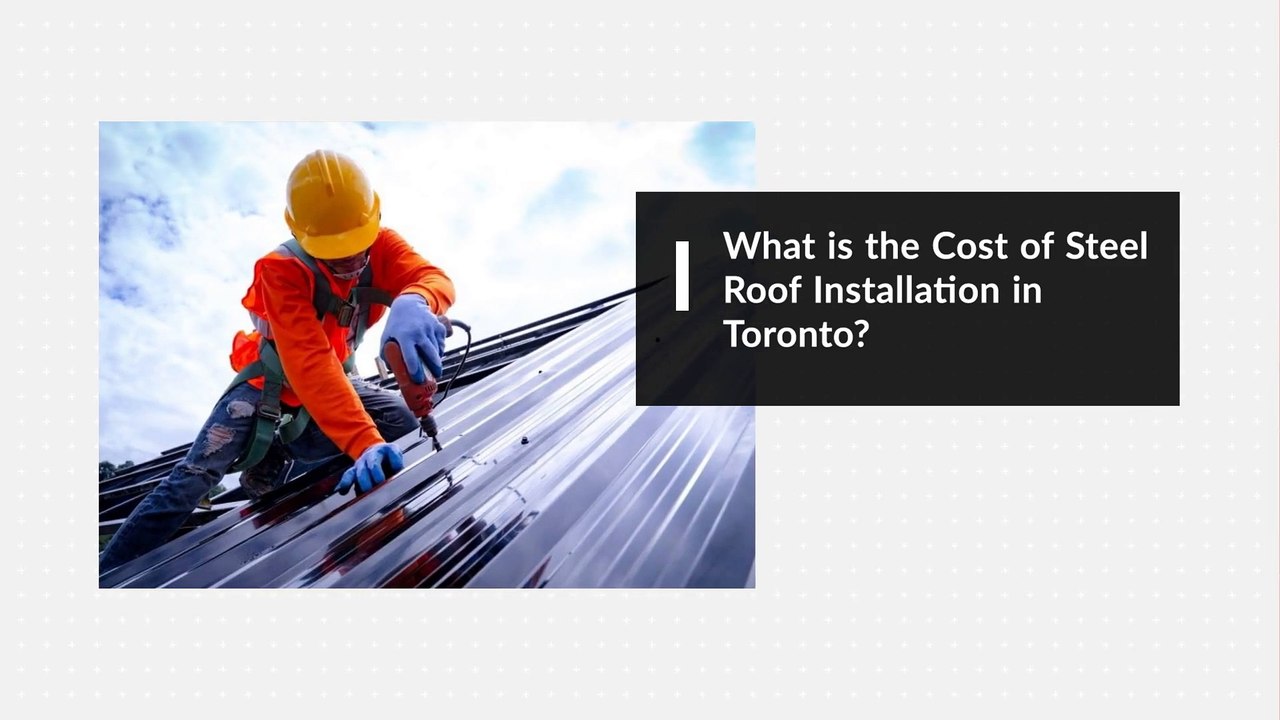 What is the Cost of Steel Roof Installation in Toronto King Koating