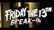 FRIDAY THE 13TH PRANK! (JASON BREAKS IN)