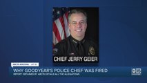 Why Goodyear's police chief was fired