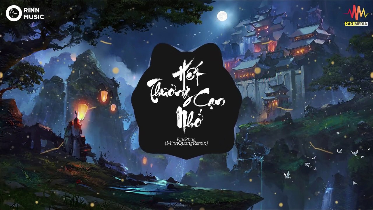 Hết Thương Cạn Nhớ (MinhQuang Remix) - Đức Phúc - Nhạc Trẻ TikTok Gây Nghiện 2019