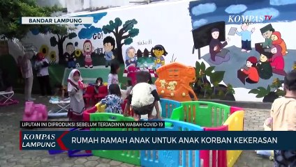 Rumah Ramah Anak Untuk Anak Korban Kekerasan