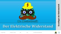 4) Der Elektrische Widerstand