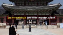 Les leçons de l'Asie pour lutter contre le Covid-19