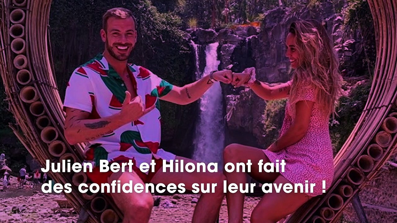 Julien Bert et Hilona ont l’intention de bientôt se marier et fonder une famille