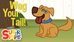 Wag Your Tail | Animal Action Verb Song | Super Simple Songs