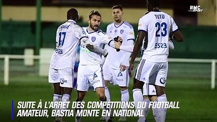 Arrêt du foot amateur : Bastia monte en National et retrouve le monde pro