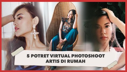 Momen Virtual Photoshoot Artis di Rumah yang Bikin Melek Terus