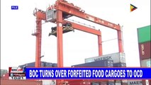 BOC turns over forfeited food cargoes to OCD