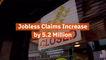 Jobless Claims Explode