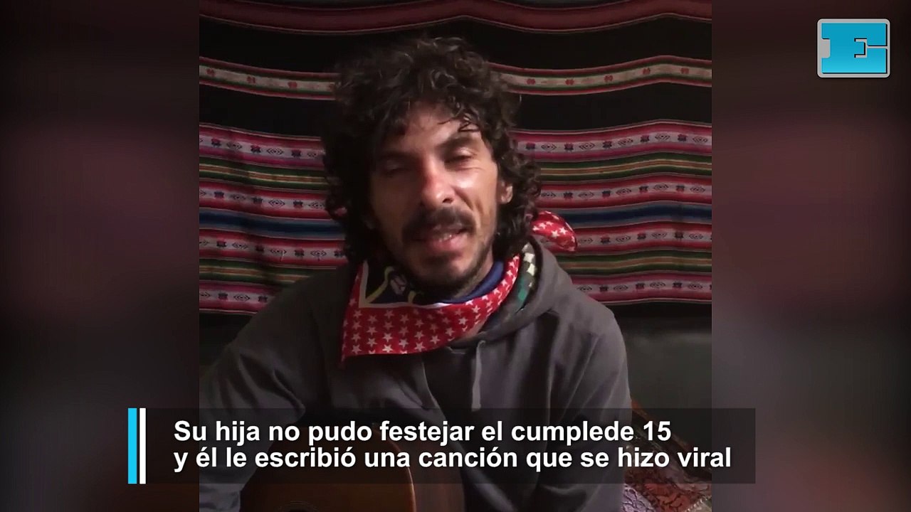 Su hija no pudo festejar el cumple de 15 y él le escribió una canción que se hizo viral