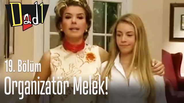 Organizatör Melek! - Dadı 19. Bölüm