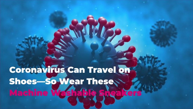 Coronavirus Can Travel on Shoes—So Wear These Machine Washable Sneakers