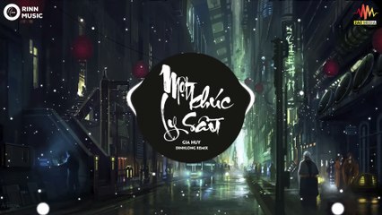 Một Khúc Ly Sầu - Gia Huy (DinhLong Remix) - Nhạc Trẻ Remix Hay Nhất 2019