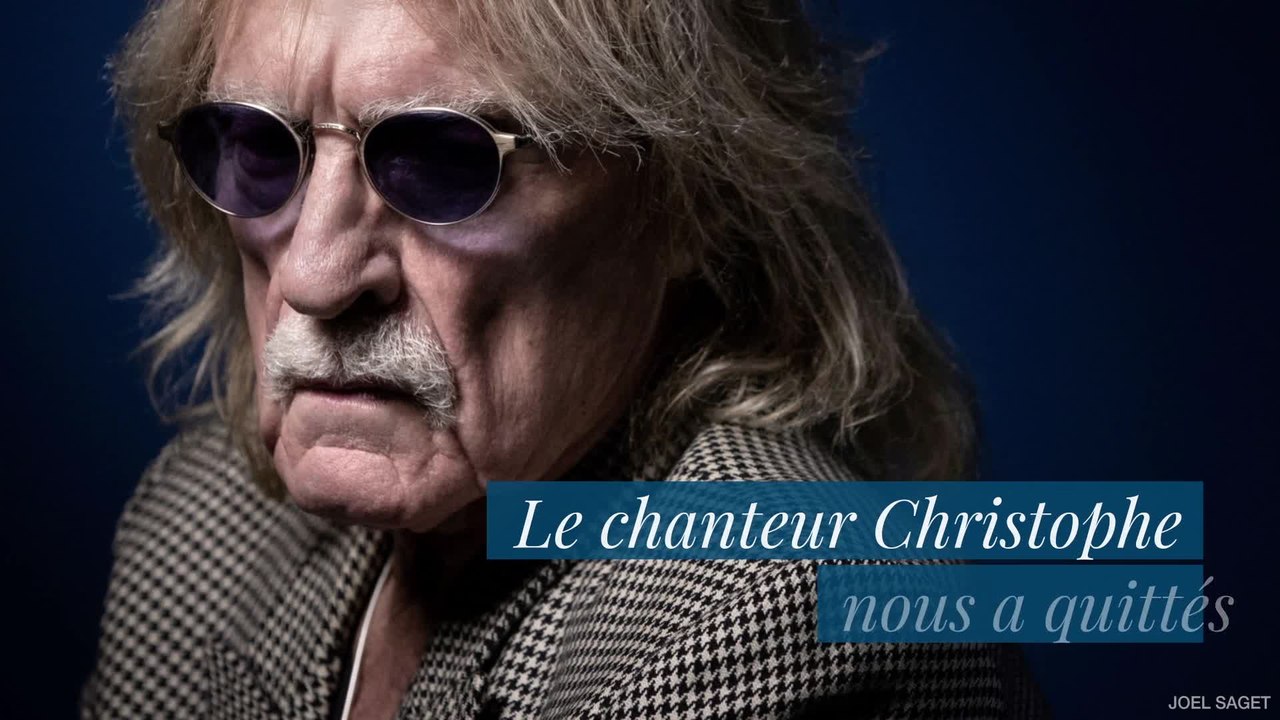 Le chanteur Christophe est décédé