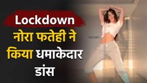 Nora Fatehi new dance Video goes Viral on Social Media during COVID-19 Lockdown | FilmiBeat