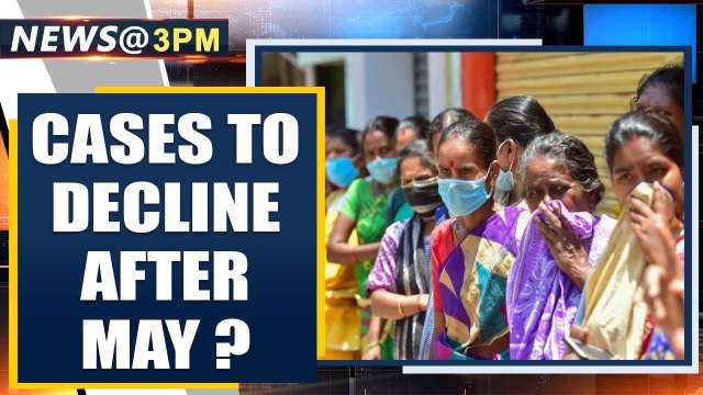 Reports: India may hit peak COVID-19 cases in May, decline after that | Oneindia News
