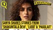 Sanya Malhotra Shared Anecdotes About 'Shakuntala Devi', 'Ludo' & 'Pagglait'