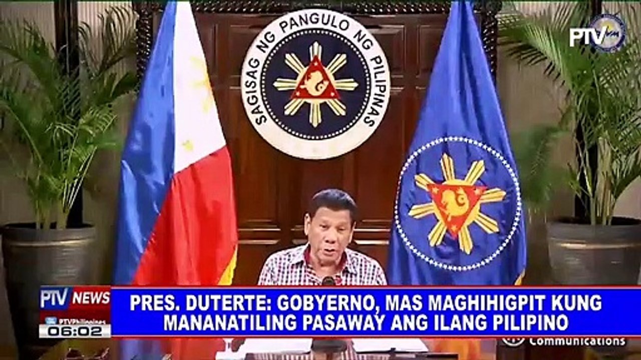 Pres. #Duterte: Gobyerno, mag maghihigpit kung mananatiling pasaway ang ilang Pilipino