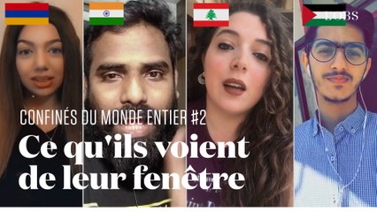 Confinés du monde entier #2 : Palestine, Liban, Inde et Arménie