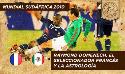 MT Retro: Mundial Sudáfrica 2010.  El seleccionador francés y la astrología