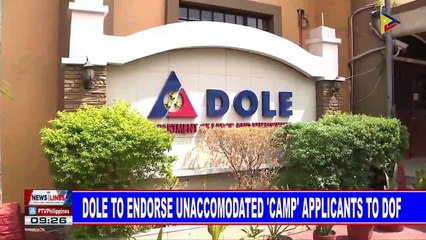 DOLE to endorse unaccomodated 'CAMP' applicants to DOF