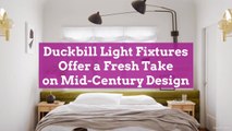 Duckbill Light Fixtures Offer a Fresh Take on Mid-Century Design