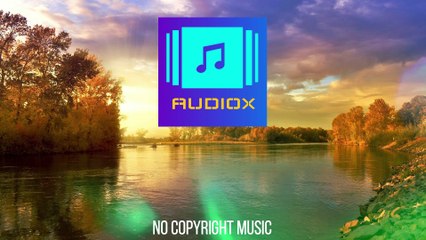 J.A.K - Castles | AudioX Music |  No Copyright Music 2020