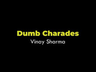 Dumb Charades | Standup Comedy by Vinay Sharma |