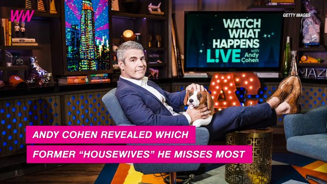 Andy Cohen Reveals the Former “Housewives” He Misses Most