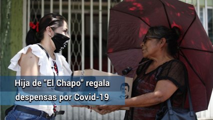 Alejandrina, la hija de "El Chapo", detrás de las despensas por Covid-19 en Guadalajara