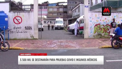 $ 500 mil se destinarán para pruebas Covid e insumos médicos