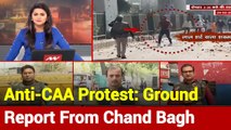 Anti CAA Protest: Ground Report From Delhi's Chand Bagh