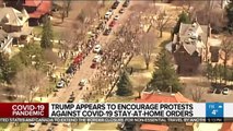 Coronavirus - Trump appears to encourage protests against stay-at-home orders