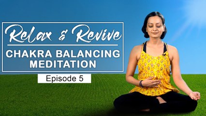 How to Meditate at Home | Chakra Healing Meditation | S01E05 | Meditation for Positive Energy
