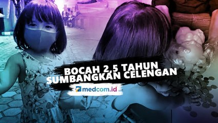 Bocah 2,5 Tahun Di Cirebon Sumbangkan Celengan Untuk Penanganan Covid-19