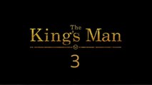 The King's man 3 Trailer First look official HD 2020