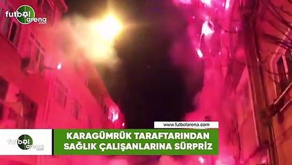 Karagümrük taraftarından sağlık çalışanlarına destek