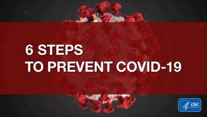 6 Steps to Prevent COVID-19 and 10 Things You Can Do to Manage COVID-19 at Home