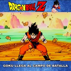 Dragón Ball Z, Momento Épico, Goku Llega al Campo de Batalla.