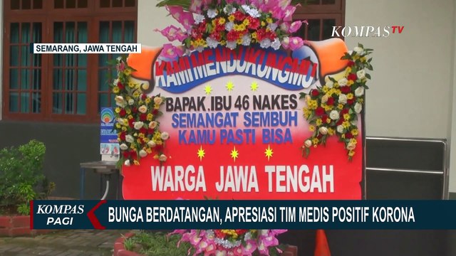 Berbagai Karangan Bunga untuk Tim Medis yang Positif Corona di Semarang