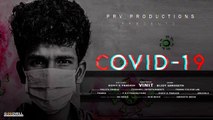 COVID - 19 | A Malayalam Awareness Short Film | Vinit | Rohit K Prakash | Goodwill Entertainments