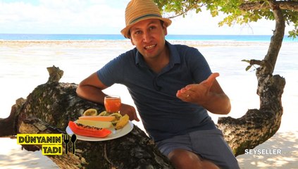 Dünyanın Tadı - Seyşeller - 18 Ağustos 2017