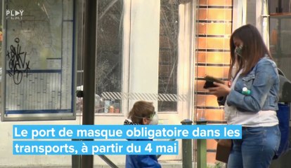 Le port de masque obligatoire dans les transports, à partir du 4 mai