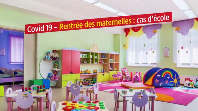 Covid 19 – Rentrée des maternelles : cas d’école