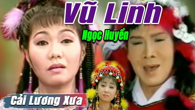 Cải Lương Xưa : Vũ Linh Ngọc Huyền Kim Tử Long Thoại Mỹ cải lương hay tuồng hồ quảng Để Đời